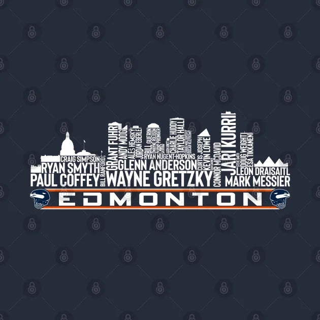 Edmonton Hockey Team All Time Legends, Edmonton City Skyline Hoodie