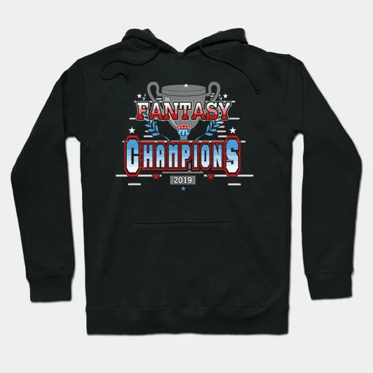 Fantasy Football League Ffl Champions 2019 Hoodie
