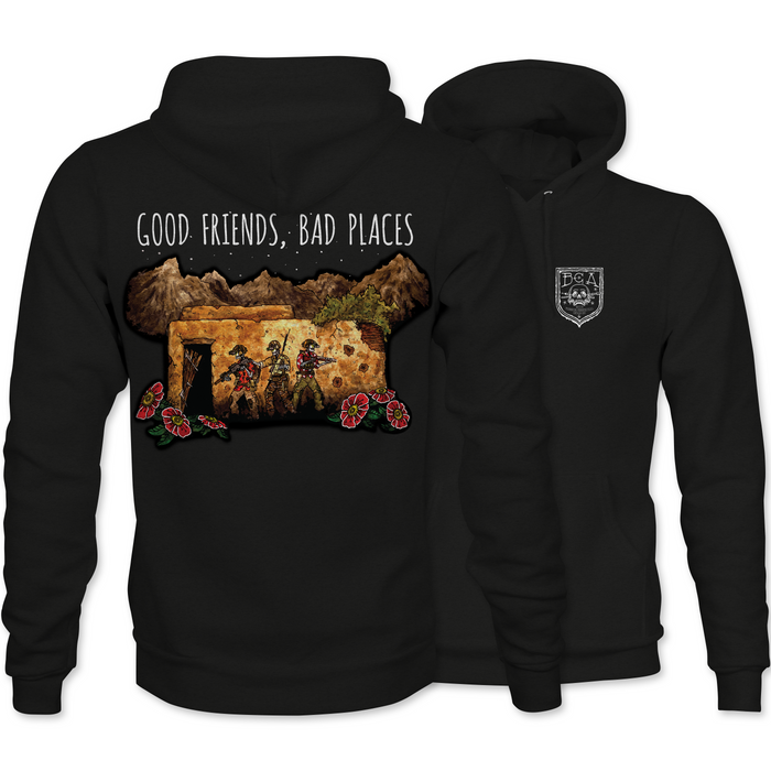 Good Friends Bad Places Hoodie