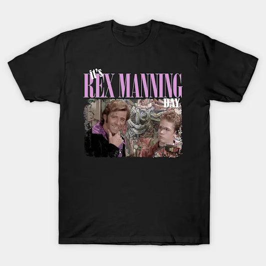 It'S Rex Manning Day T-Shirt