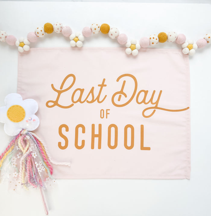 Last Day of School Banner