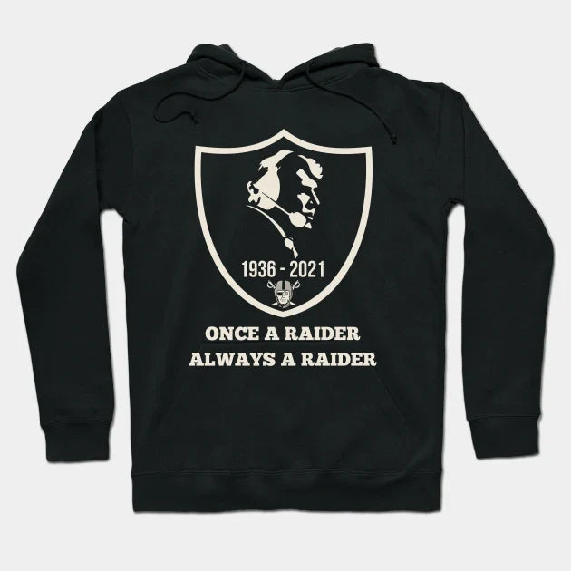 Once A Raider Always Raider Hoodie