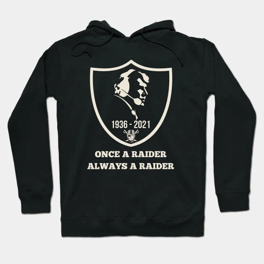 Once A Raider Always Raider Hoodie