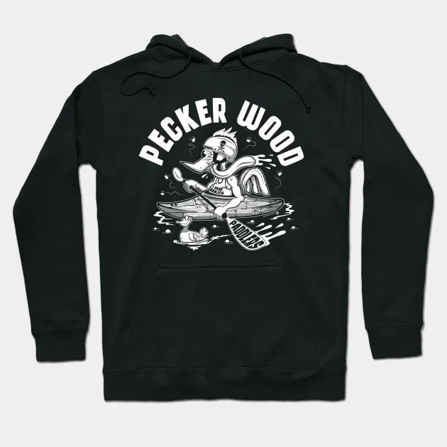 Pecker Wood Paddlers Hoodie