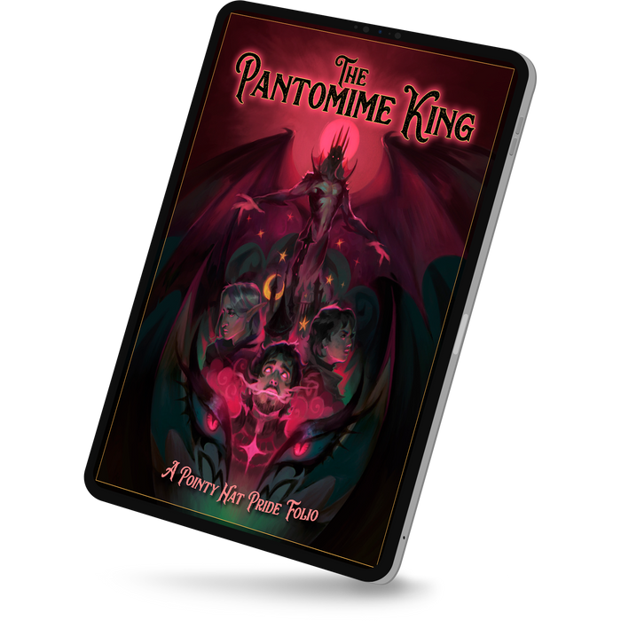 The Pantomime King: A Pointy Hat Pride Folio - PDF