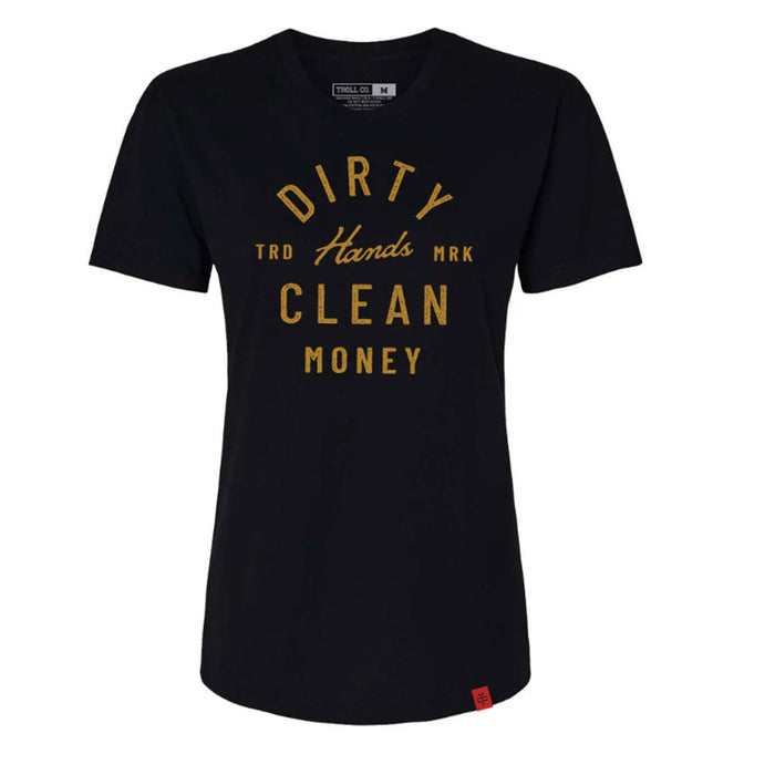 Troll Co. Women's Juno "Dirty Hands Clean Money" T-Shirt T-Shirts Troll Co. Black L Reg